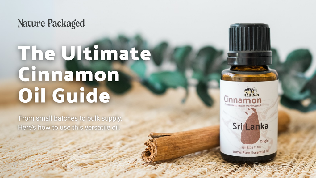 The Ultimate Cinnamon Oil Guide